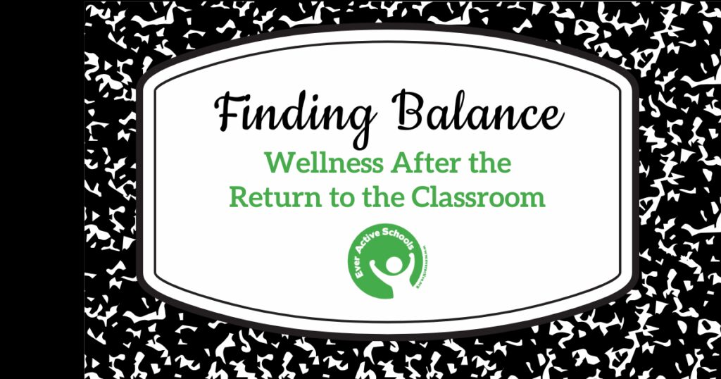 Notebook cover background with text that reads "Finding Balance: Wellness After the Return to the Classroom"