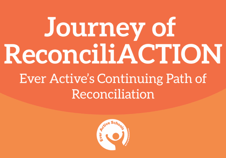 Journey of ReconciliACTION: Ever Active's Continuing Path of Reconciliation
